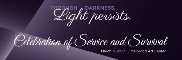 Celebration of Service and Survival is March 11 2023